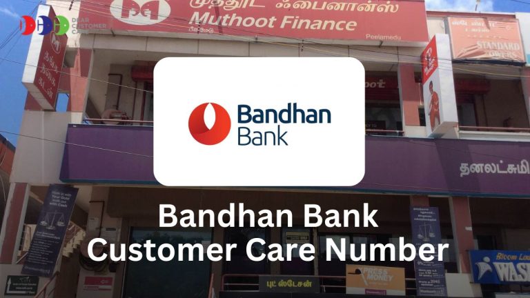 Bandhan Bank Customer Care Number Bandhan Bank Customer Care Number