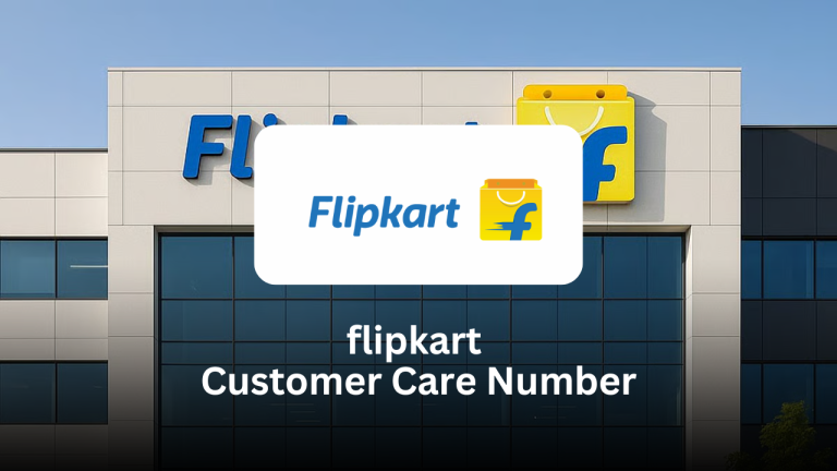 Flipkart Customer Care Number – Ultimate Guide Flipkart Customer Care Number