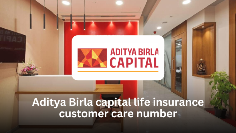 Aditya Birla Capital Life Insurance Customer Care: Complete Guide for Policyholders aditya birla capital life insurance customer care