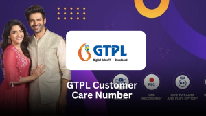 GTPL Customer Care Number – Your Complete Support Guide (2025)