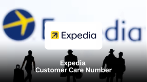 Expedia Customer Care Number – Complete Support Guide