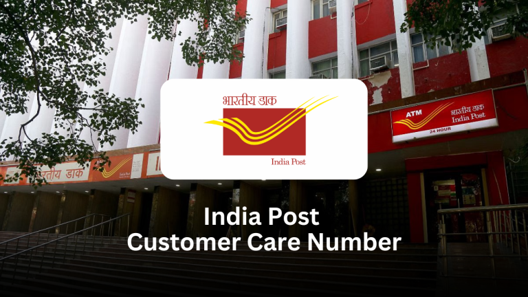 India Post Customer Care Number – A Complete Guide India Post Customer Care Number