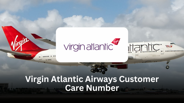 Virgin Atlantic Airways Customer Care Number – Complete Support Guide Virgin Atlantic Airways Customer Care Number