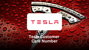 Tesla Customer Care Number: Complete Support Guide
