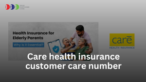 Care health insurance customer care number