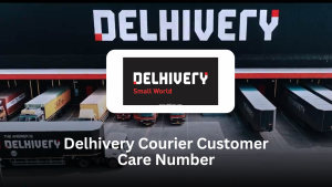 Delhivery Courier Customer Care Number: Complete Guide & Support Information (2025)