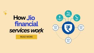How Jio financial services work