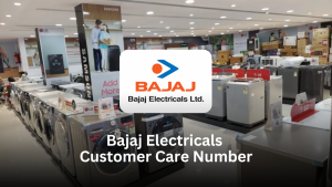 Bajaj Electricals Customer Care Number: Your Complete Guide to Support and Assistance