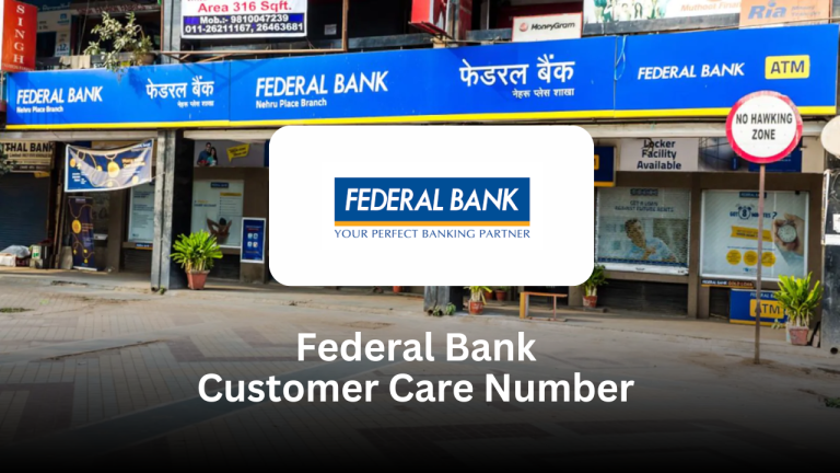 Federal Bank Customer Care Number – Full Support Guide Federal Bank Customer Care Number