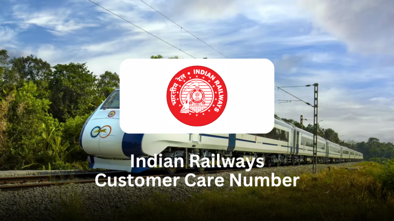 Indian Railways Customer Care Number