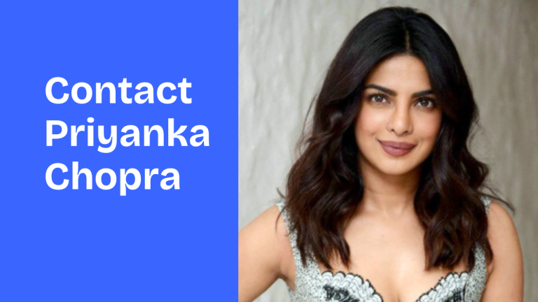 How to Contact Priyanka Chopra – Official Channels, Agencies, and Fan Mail Guide How Contact Priyanka Chopra