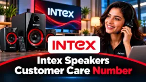 Intex Speakers Customer Care Number in India: Contact, Warranty and Service Guide